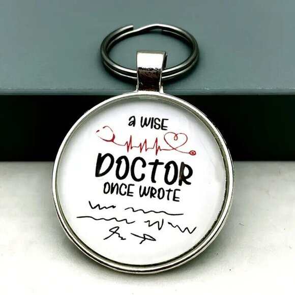 Funny Doctor Keychain "A Wise Doctor once wrote..." 🥼🩺  Makes a great gift ! - Picture 7 of 8